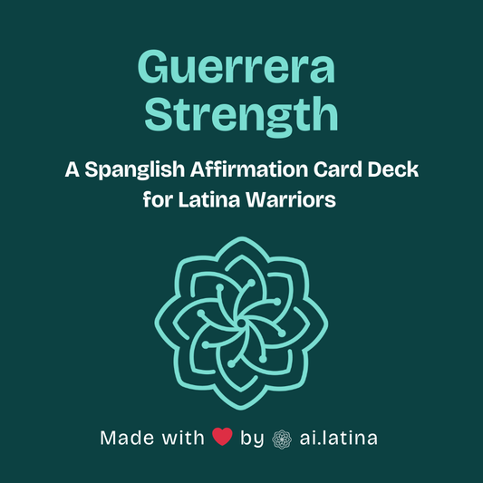 Guerrera Strength Spanglish Affirmation Deck 💪🏽🌹